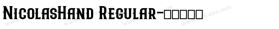 NicolasHand Regular字体转换